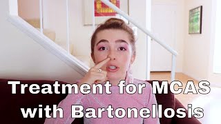 Treatment for Mast Cell Activation Syndrome Induced by Bartonella: Still in Mast Cell Hell!