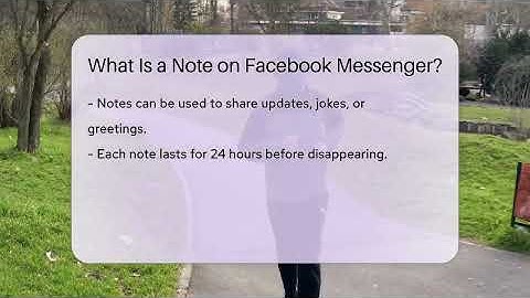 What Is a Note on Facebook Messenger? - Everyday-Networking