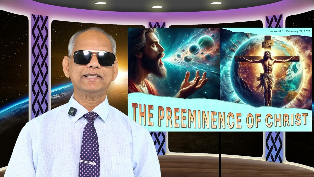 THE PREEMINENCE OF CHRIST | Lesson 8