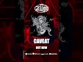 🎧 &ldquo;CAVEAT&rdquo; is Out Now!