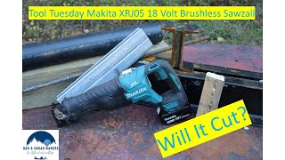 Tool Tuesday Makita XRJ05 18 Volt Brushless Sawzall