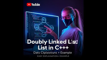 Doubly Linked List in Data Structures | Insertion, Deletion & Explained (C++ / DSA Tutorial)