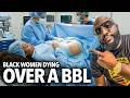 "She's Suing a Doctor That Performed Her Surgery..." Another Black Woman Passes Over Getting a BBL