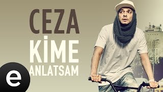 Watch Ceza Kime Anlatsam video