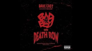 Dave East - Bad Boy On Death Row (Feat. Game)