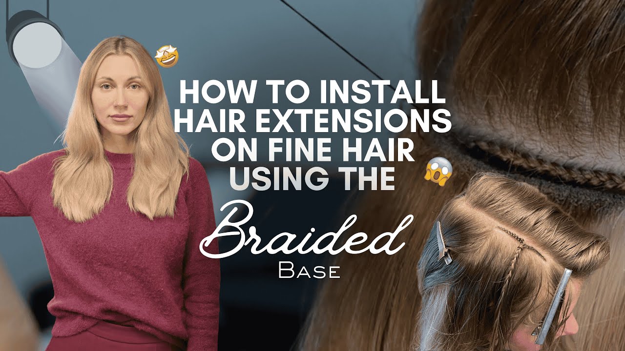 Как установить наращенные волосы на тонкие волосы | (Метод плетения основы)