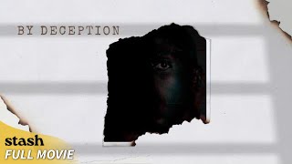 By Deception | Psychological Thriller | Full Movie screenshot 5