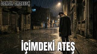 İçi̇mdeki̇ Ateş - Damar Arabesk Yeni Arabesk Şarkı 2026