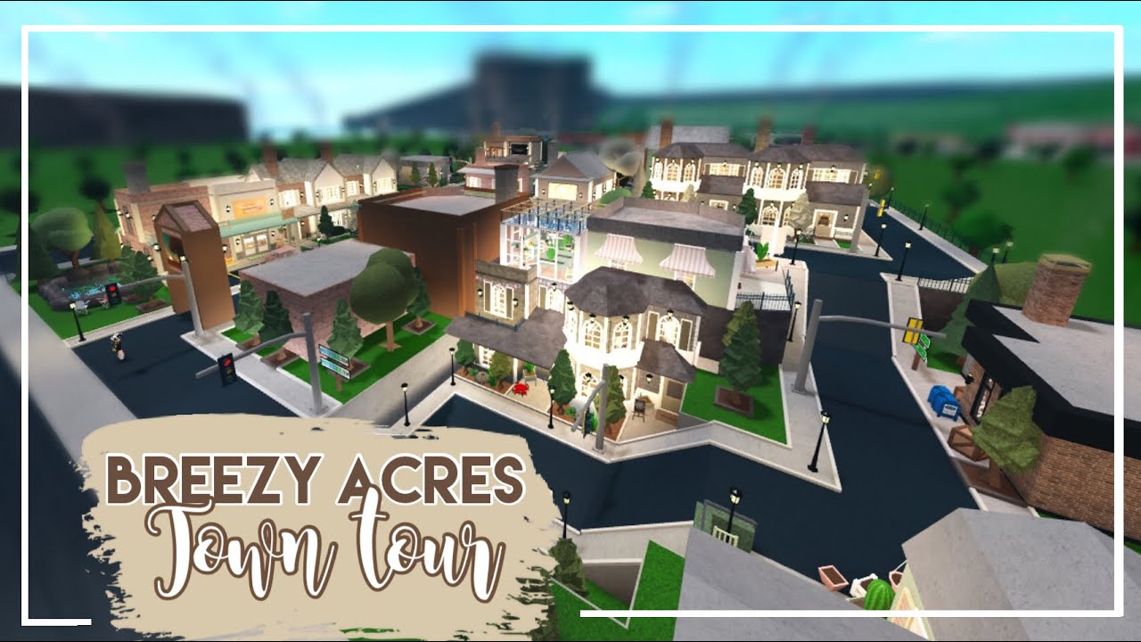 'BREEZY ACRES' Town Full Tour | Building a Town Series | Welcome to ...