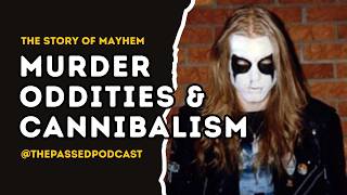 The Tragedy Of Mayhem | The Most Evil Band Ever
