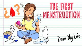 THE FIRST MENSTRUATION | Draw My Life