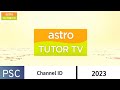 Channel id 2023 astro tutor tv