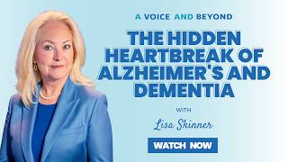 #212 The Hidden Heartbreak of Alzheimer's and Dementia with Lisa Skinner