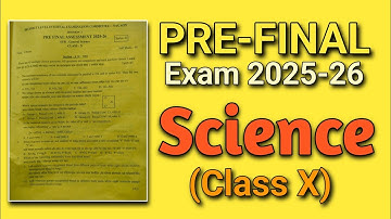 PRE-FINAL Exam 2025-26| General Science Question Paper | Nagaon District| Solve MCQs| You can learn 