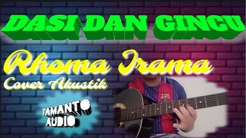 DASI DAN GINCU (RHOMA IRAMA) COVER GITAR LIRIK & KARAOKE BY.TAMANTO