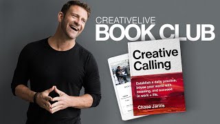 Book Club: Creative Calling with Chase Jarvis (Week 4: Execute)