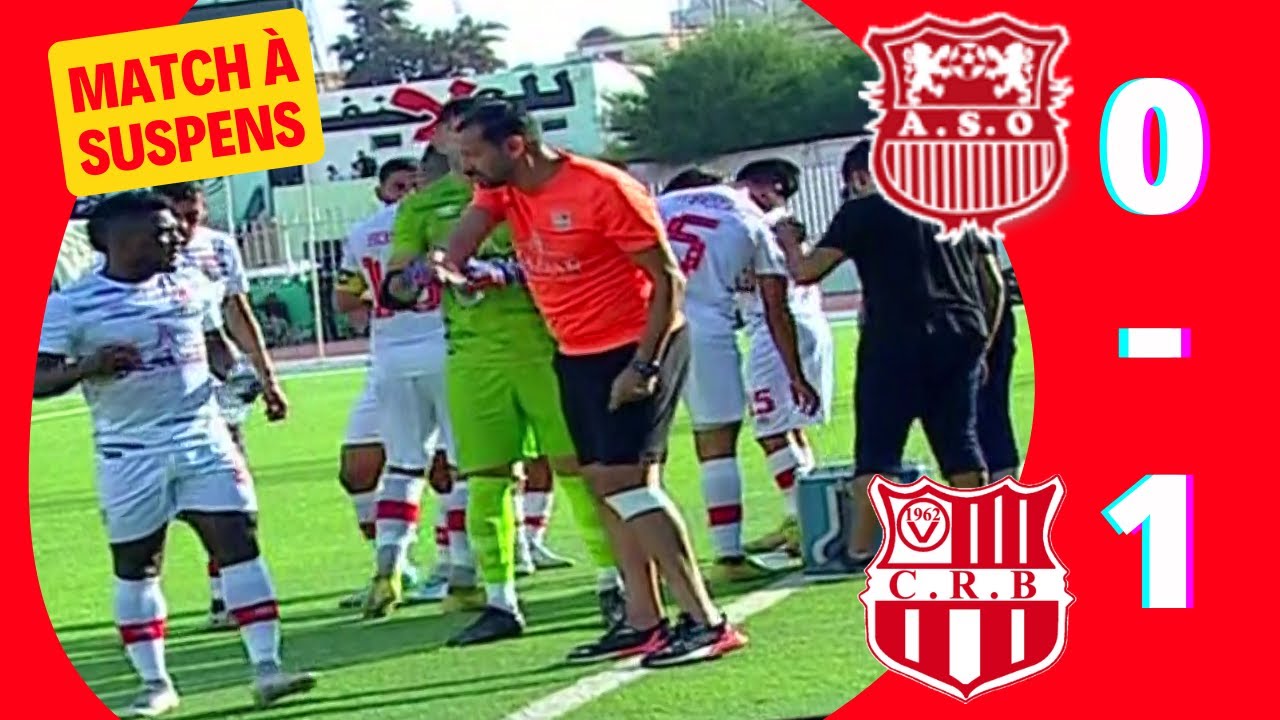 ASO CHLEF VS CRB R SUM DES MEILLEURES ACTIONS DU MATCH YouTube