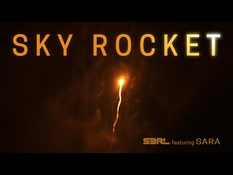 Sky Rocket (feat. Sara)