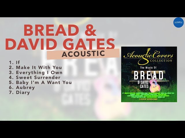 (Official Full Album) Music of Bread u0026 David Gates - Acoustic Covers class=