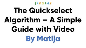 The Quickselect Algorithm - A Simple Guide