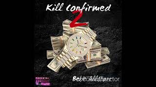Bébé AllStarr - Kill Confirmed 2 (Official Audio) | Prod. By Gevzo200