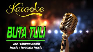 Karaoke BUTA TULI - Rhoma Irama