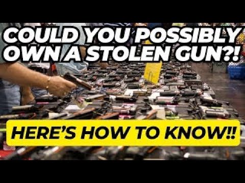 Do You Know Where Your Guns Came From?! Could You Possibly Own A Stolen Gun? Here's How To KNOW!!