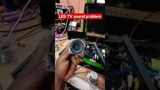 Led tv sound problam left right that not working #shortsfeed #youtubeshorts #repair