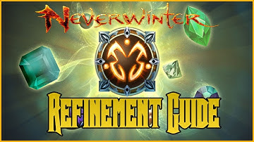Neverwinter Refinement Points Farming Guide Mod 16