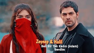 Zeynep & Halil √ Ben Bir Tek Kadın (Adam) Sevdim √ Rüzgarlı Tepe Resimi