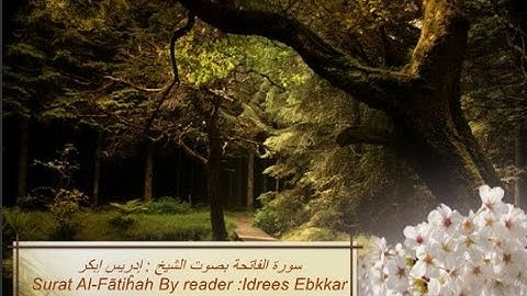 "  ﴿ سورة الفاتحة  (1)  " The Holy Quran : ﴾ Surat Al-Fātiĥah " The Opener "