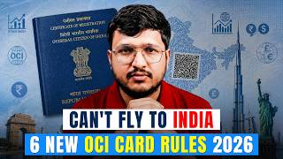 OCI Card 2026: The 6 Most Important Rule Changes You Need to Know