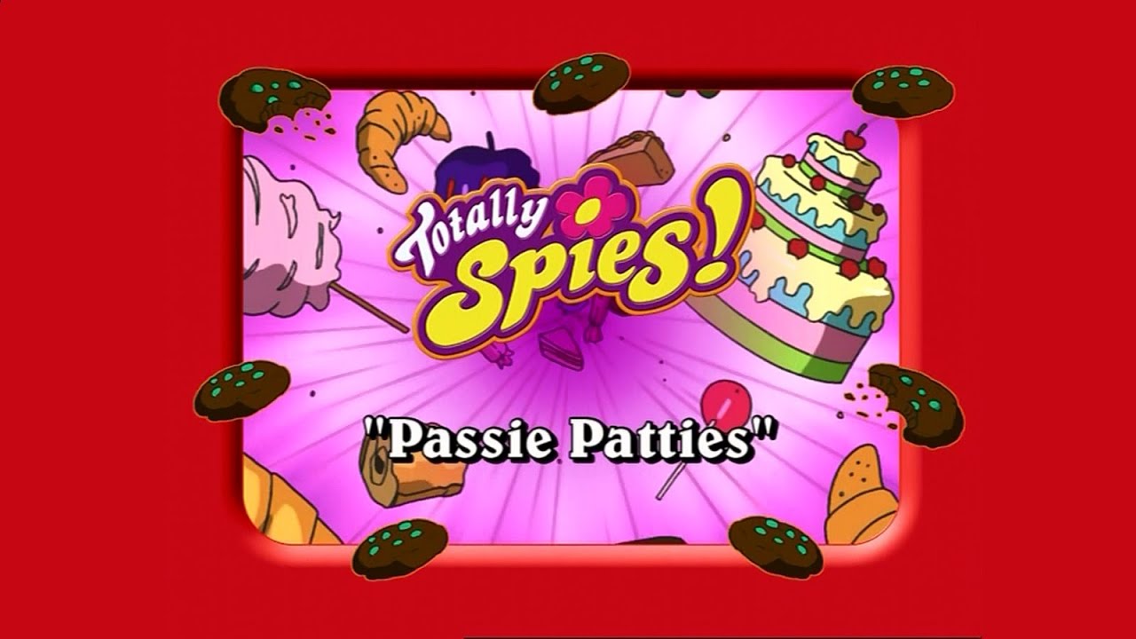 Totally Spies! Seizoen 1 Aflevering 13 - Passie Patties