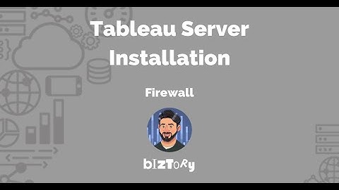 Tableau Server Installation | Firewall