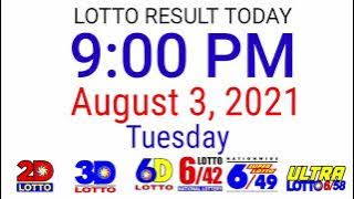 LOTTO RESULT TODAY August 3, 2021 9PM DRAW 2D 3D 6D 6/42 6/49 6/55
