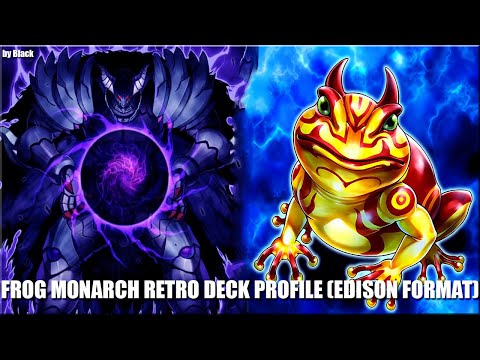 yugioh frog monarch deck Yugioh: Frog Monarch Retro Deck Profile (Edison Format)
