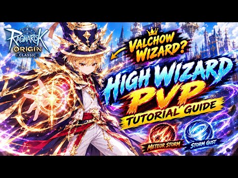 HIGH WIZARD PVP TUTORIAL BUILD | RAGNAROK ORIGIN CLASSIC thumbnail