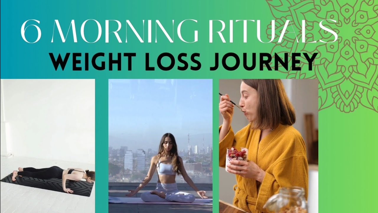 6-step-morning-rituals-for-weightloss-weight-loss-journey-morning