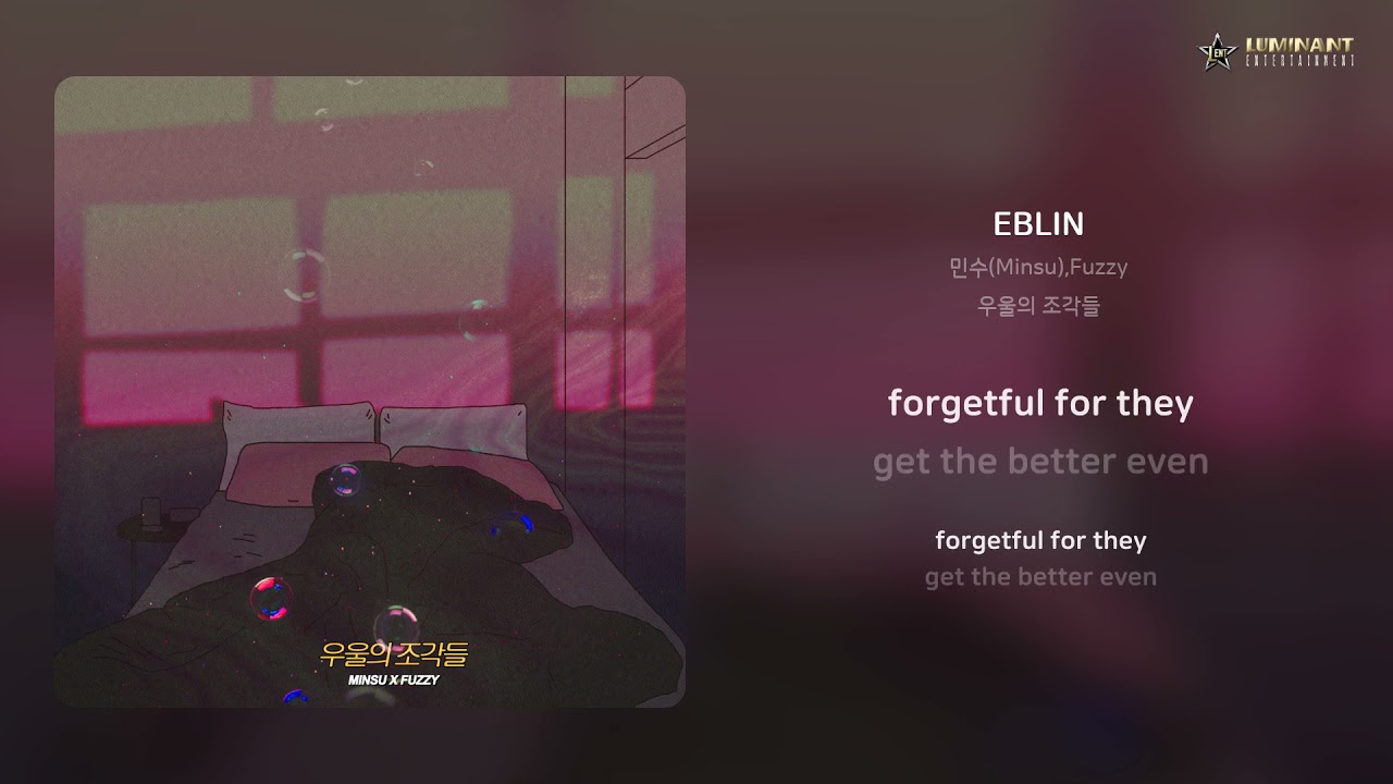 Watch 민수(Minsu),Fuzzy - EBLIN | 가사 (Lyrics) on YouTube Watch 민수(Minsu),Fuzzy - EBLIN | 가사 (Lyrics) on YouTube
