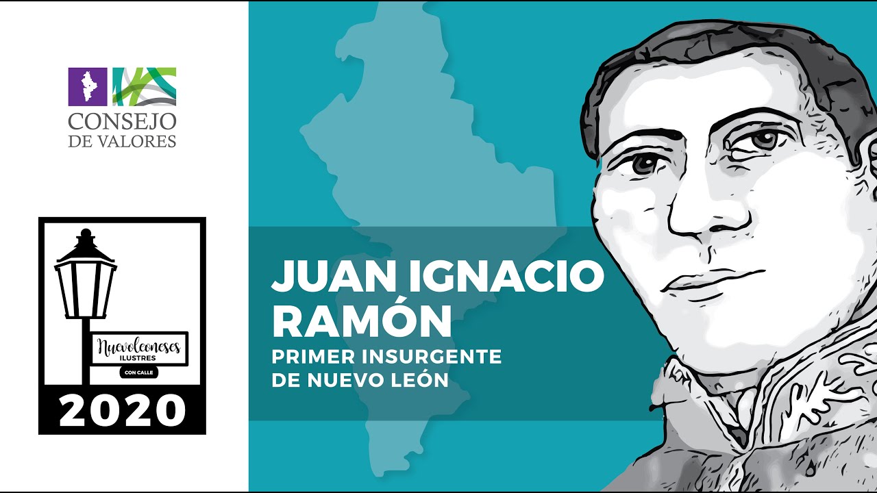 Nuevoleoneses Ilustres con Calle: Juan Ignacio Ramón - YouTube