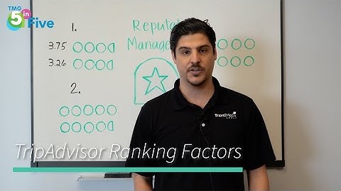 5 in Five: TripAdvisor Ranking Factors
