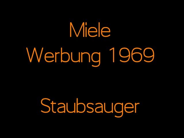 Miele Werbung 1969 Staubsauger Youtube