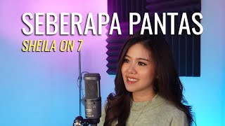Seberapa Pantas - Sheila On 7 (Acoustic Cover) by Melisa Hart