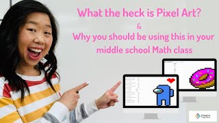 Pixel Art Math Activity for Middle School Math Virtual Teaching