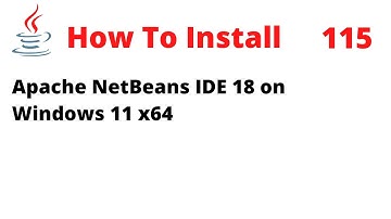 How To Install Apache NetBeans IDE 18 with JDK 20 on Windows 11 x64