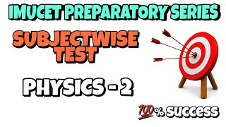 Information Physics Test 2 | Random Subjectwise Test Guide