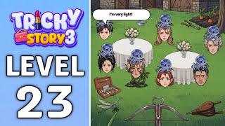 Tricky Story 3 Level 23 Gameplay Walkthrough || Tricky Story 2