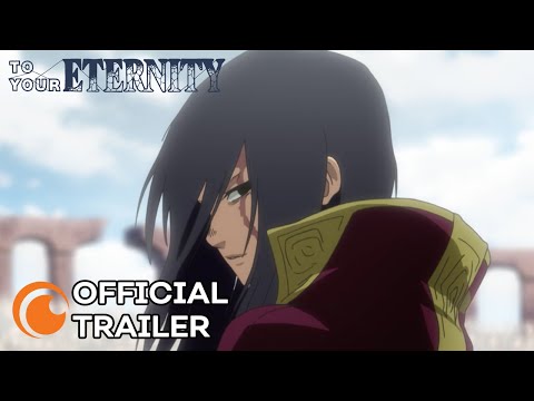 To Your Eternity  TRAILER OFICIAL 