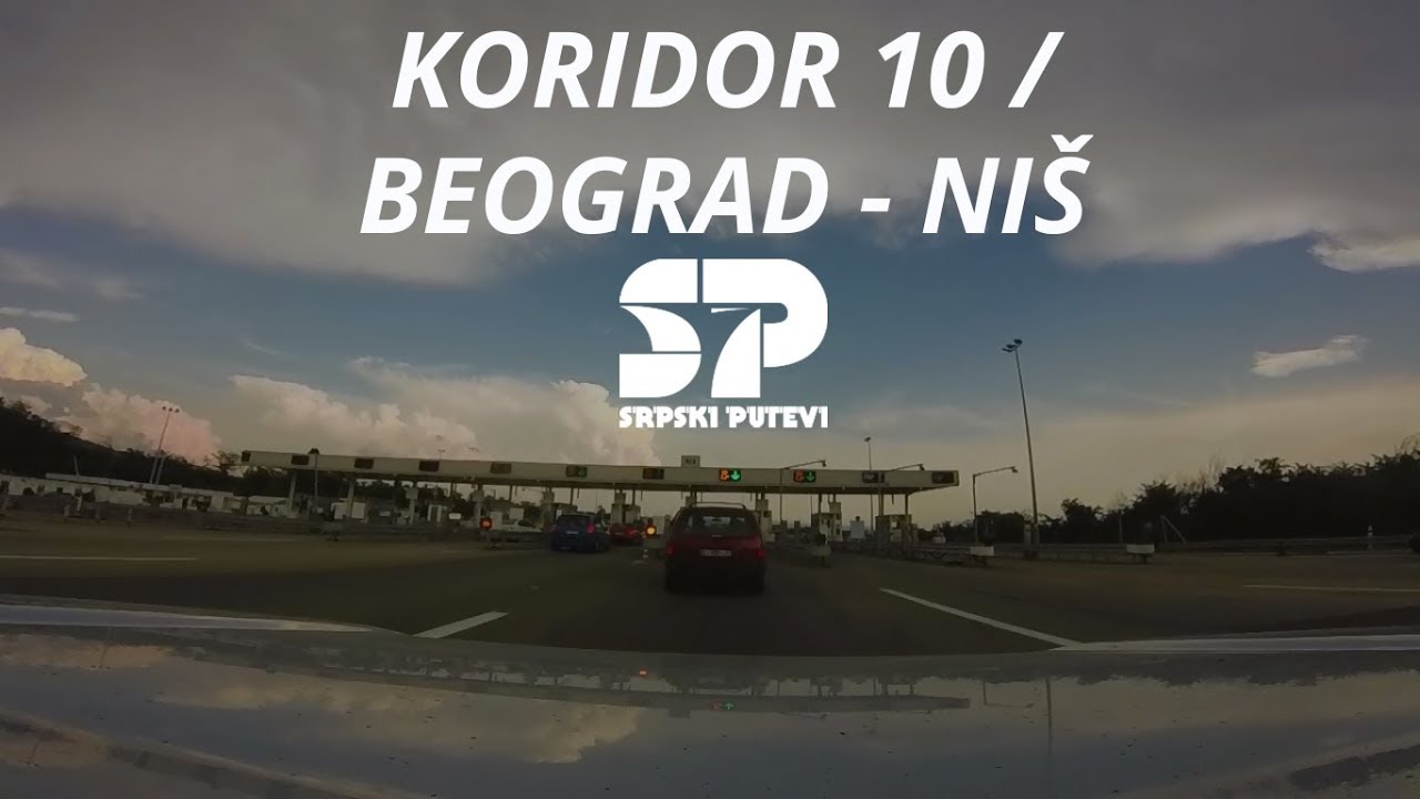 KORIDOR 10, Beograd - Niš / SRPSKI PUTEVI