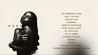 SADE PLAYLIST ~ | FULL LYRICS